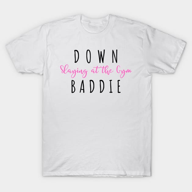 Down Baddie Slaying At The Gym Swiftie Fans TTPD T-Shirt by Little Duck Designs